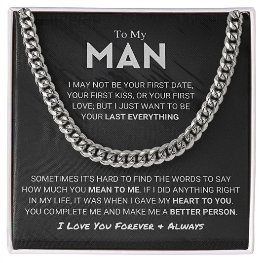 My Man - Last Everything - Cuban Link Chain